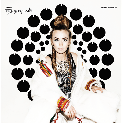 Sofia Jannok Orda / This Is My Land (LP)